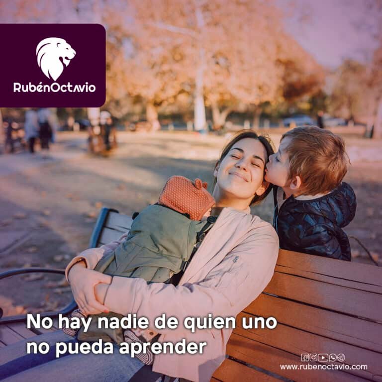 No hay nadie de quien uno no pueda aprender