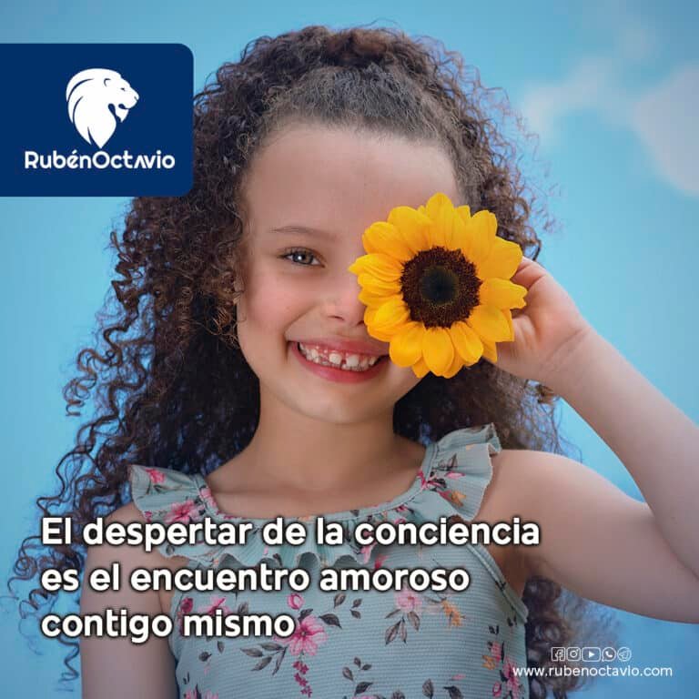 El despertar de la conciencia es el encuentro amoroso contigo mismo