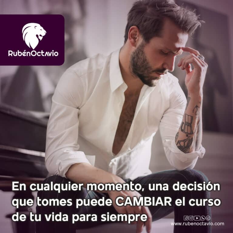 En cualquier momento, una decisión que tomes puede cambiar el curso de tu vida para siempre