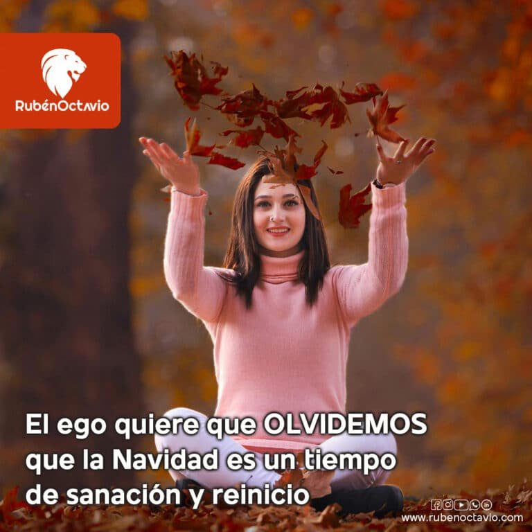 El ego quiere que olvidemos que la Navidad es un tiempo de sanación y reinicio