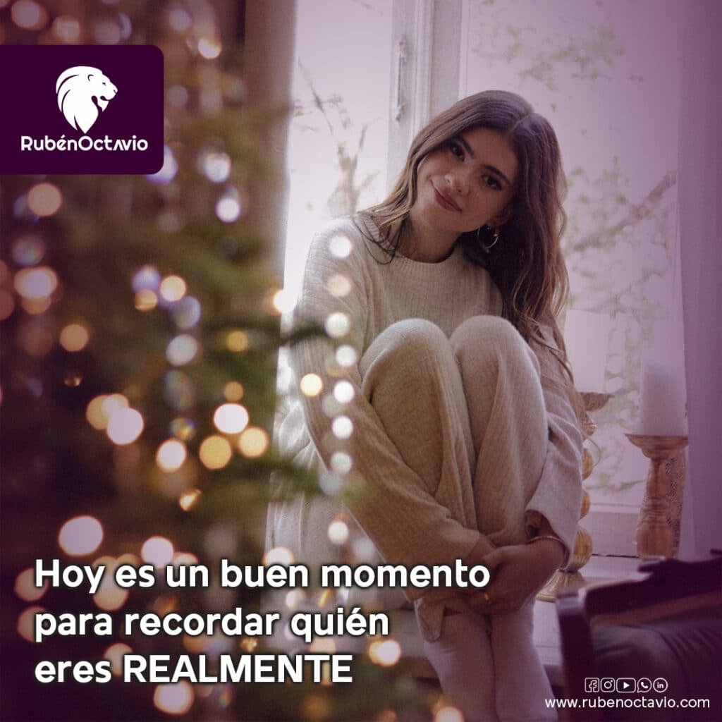Reflexión sobre recordar quién eres realmente y reconectar con tu esencia durante la temporada navideña.