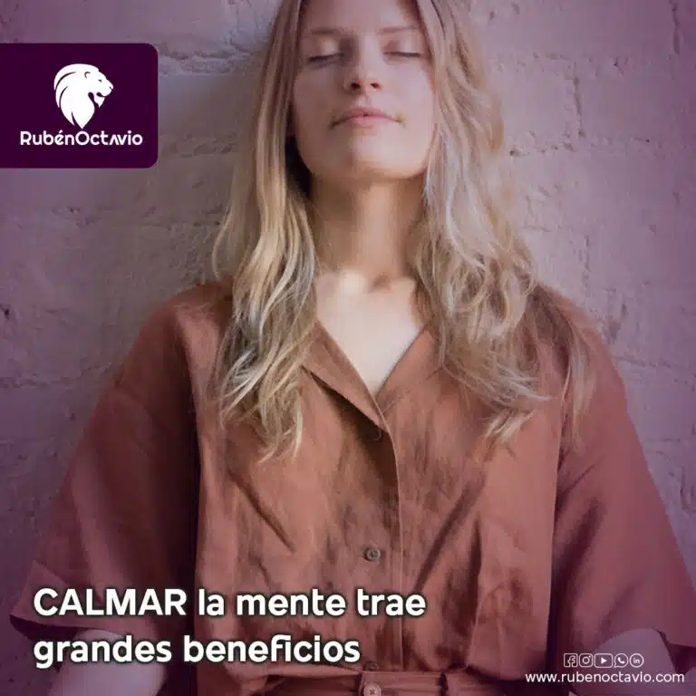 Calmar la mente trae grandes beneficios