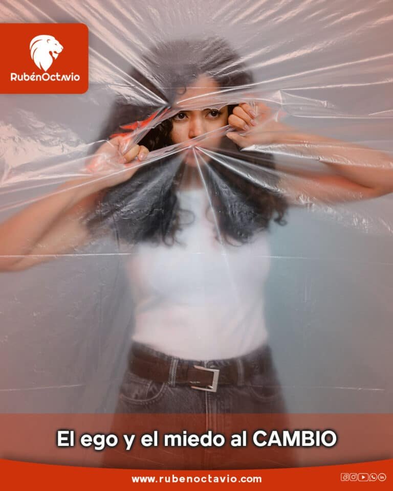 El ego y el miedo al cambio
