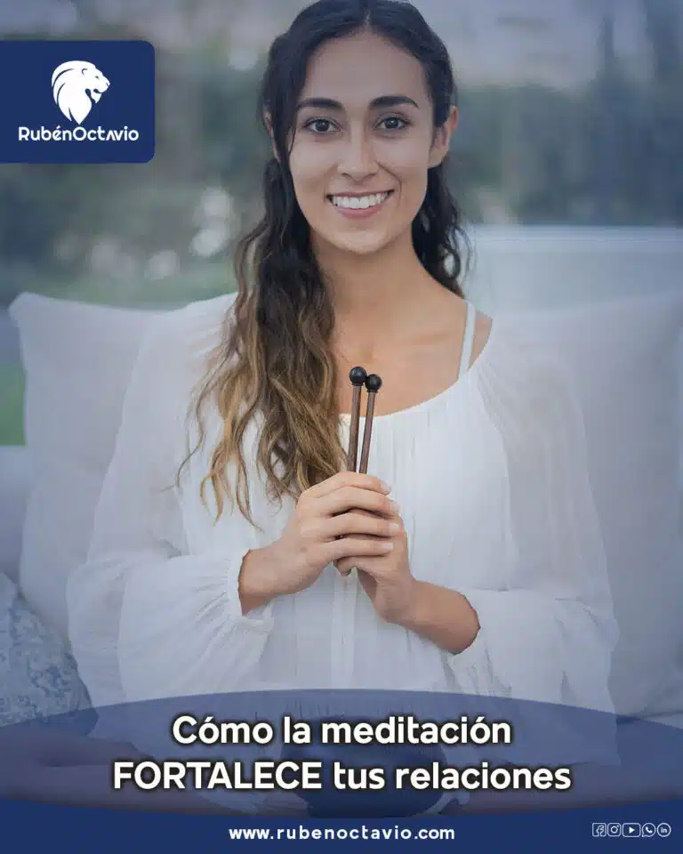 Cómo la meditación fortalece tus relaciones