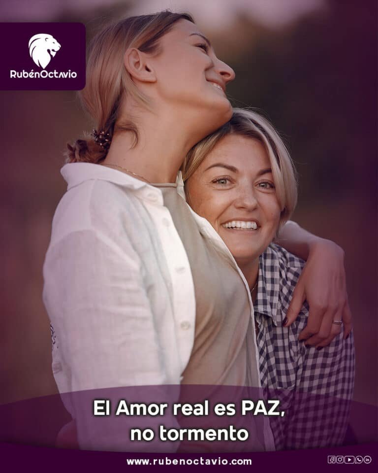 El Amor real es paz, no tormento