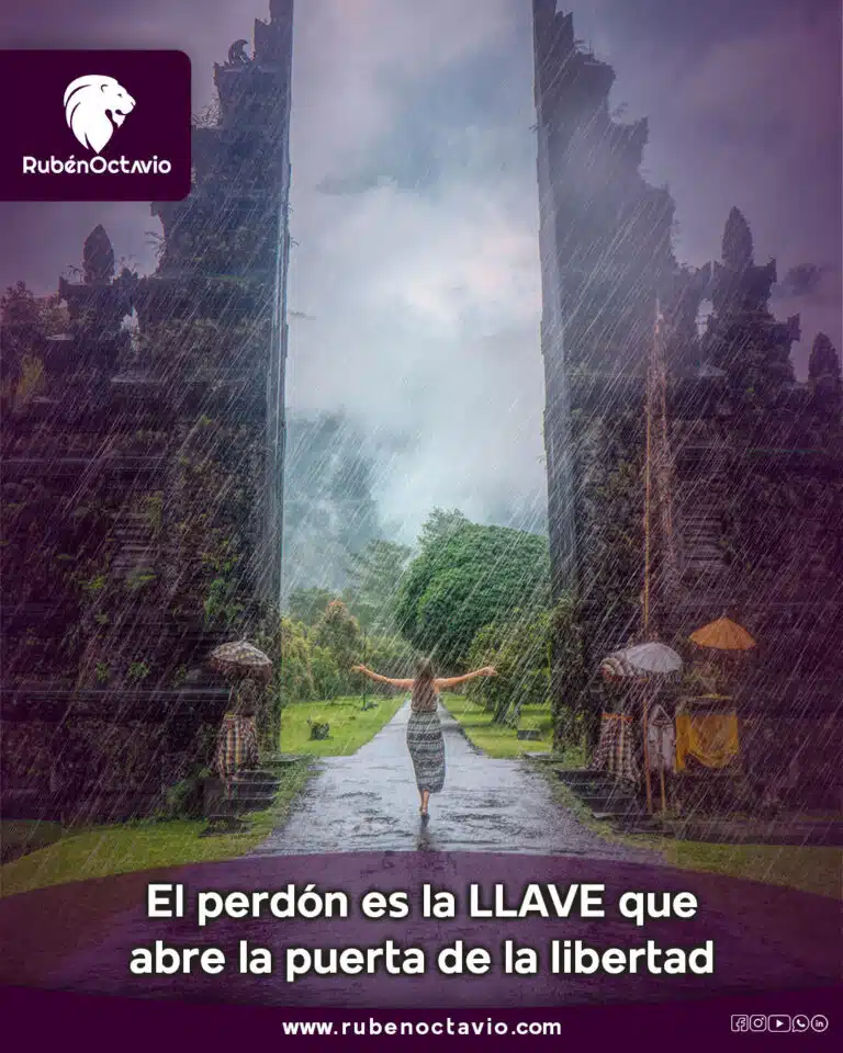 El perdón es la LLAVE que abre la puerta de la libertad